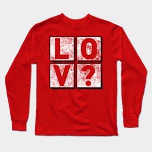 L O V E Long Sleeve T-Shirt